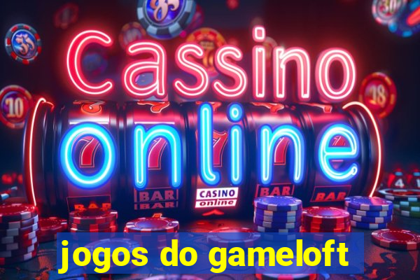 jogos do gameloft